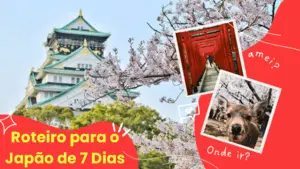 Roteiro para o Japão de 7 Dias